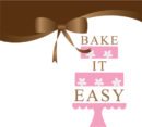 Bake It Easy